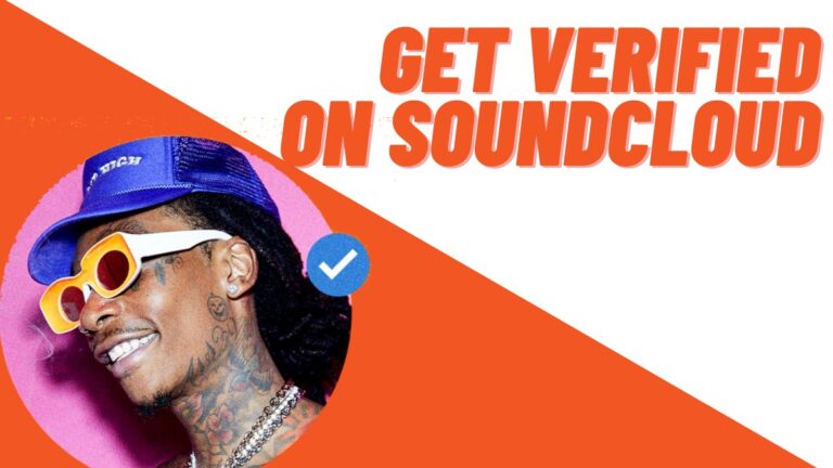 How To Get Verified On SoundCloud: Stand Out From The Crowd